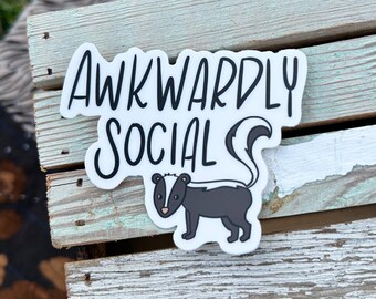 Awkwardly Social Vinyl Sticker (3") | Skunk