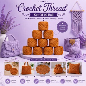 May include: A set of 10 golden-brown crochet thread balls arranged in a pyramid. The image features text including Crochet Thread, Set Of 10 Ball, and examples of finished items like coasters, bags, doilies, pouches, and home decor items.