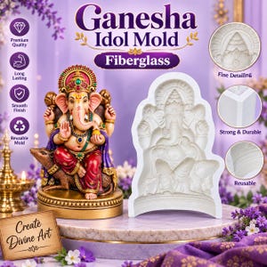 May include: A white fiberglass Ganesha idol mold featuring intricate detailing of the deity seated with a mouse. The mold is shown alongside a finished, hand-painted Ganesha statue. Text on the image includes Ganesha Idol Mold, Fiberglas, Premium Quality, Long Lasting, Smooth Finish, Reusable Mold, Fine Detailing, Strong & Durable, Reusable, and Create Divine Art.