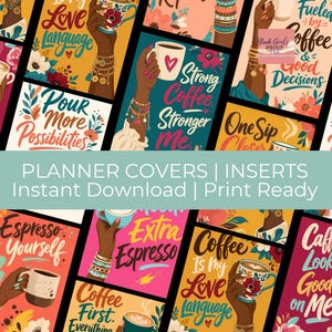 Könnte beinhalten: Eine Sammlung digitaler Planer-Cover und Einlagen mit Illustrationen von Händen, die Kaffeetassen halten, floralen Akzenten und motivierenden Texten wie Coffee Is My Love Language, Strong Coffee Stronger Me und Espresso Yourself.