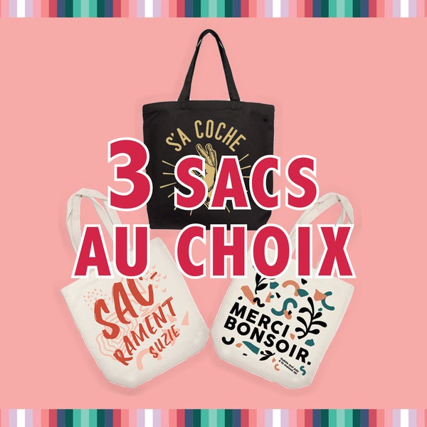 Trio de sacs - AU CHOIX