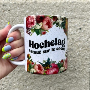 Tasse - Hochelag tatoué sur le coeur