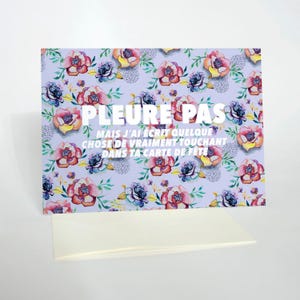 Carte de souhaits - Pleure pas