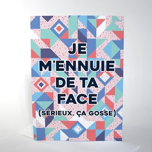 Carte de souhaits - Je m'ennuie de ta face