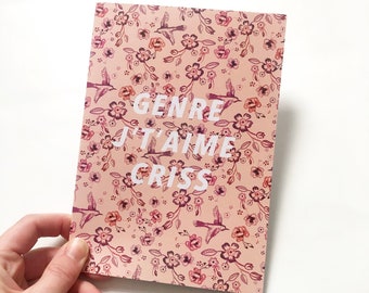 Carte de souhaits - Genre J't'aime criss