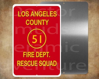 Cool LA County Squad 51 Station 51 Firefighter  8 x 12" metal sign Made in USA -