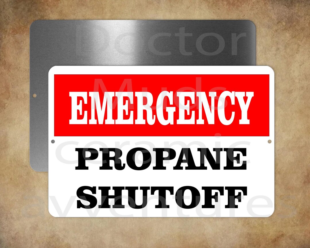 Emergency Propane Shutoff 8x 12