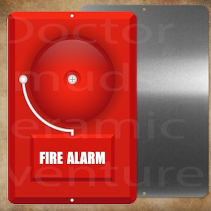 FIRE ALARM notice    8 x 12    metal  sign
