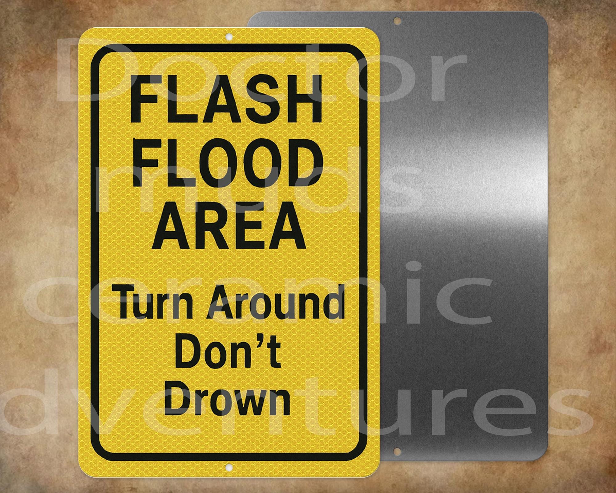 Flash Flood Area - Turn Around Don't Drown 8 X 12" Metal Sign -made in ...