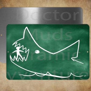 JAWS Chalkboard man in shark Quint  8&quot; X 12&quot; metal sign Made in USA