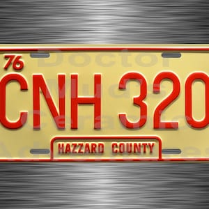 May include: A license plate with a yellow background and red lettering. The plate reads "CNH 320" with "76" in the upper left corner and "HAZZARD COUNTY" at the bottom. The plate has a red border.