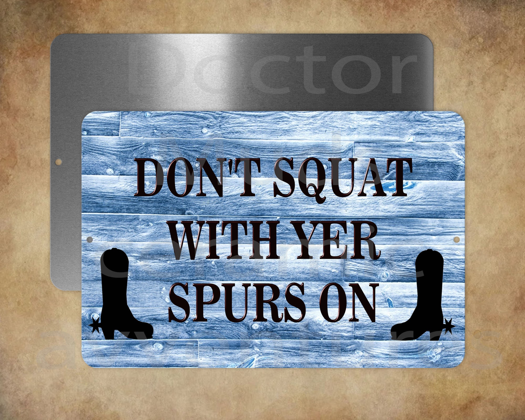Funny Don't Squat With Yer Spurs on Cowboy Western Themed Cute Metal Sign - Etsy