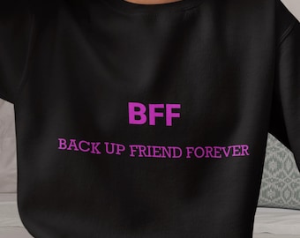 Bluza z okrągłym dekoltem BFF Back Up Friend Forever | Różowy napis