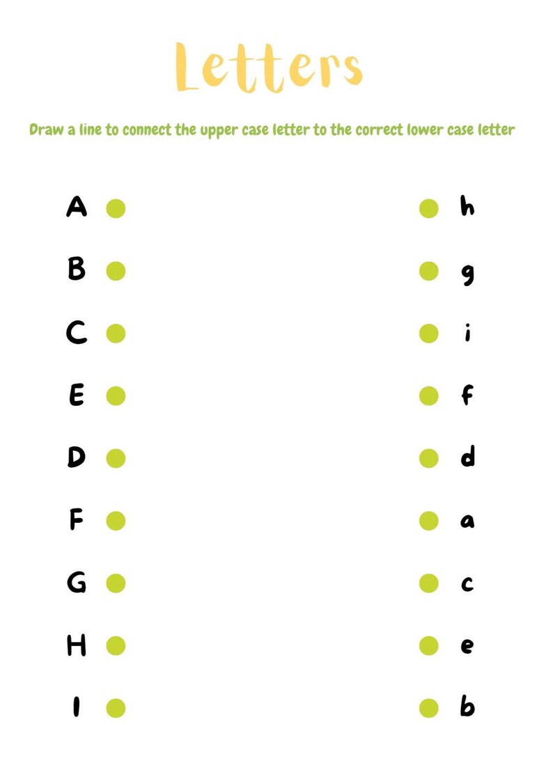 May include: A white worksheet with the word "Letters" in yellow. The worksheet has uppercase and lowercase letters with green dots. The instructions read, "Draw a line to connect the upper case letter to the correct lower case letter."