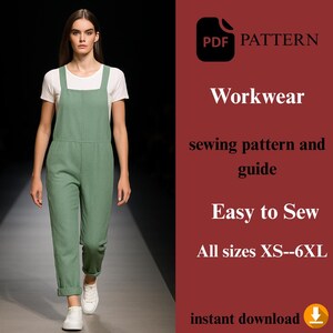 Op de afbeelding: Een vrouw draagt een saliegroene werkoverall over een wit t-shirt. De afbeelding bevat tekst: "PDF PATTERN", "Workwear", "sewing pattern and guide", "Easy to Sew" en "All sizes XS--6XL".