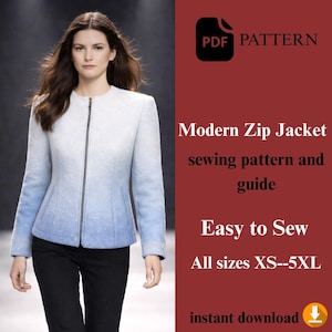 以下が含まれることがあります： 白から青にグラデーションカラーのモダンなジップジャケットを着た女性。 ジャケットはジッパー開閉です。 画像には「PDF PATTERN」、「Modern Zip Jacket sewing pattern and guide」、「Easy to Sew」、「All sizes XS--5XL」というテキストが含まれています。