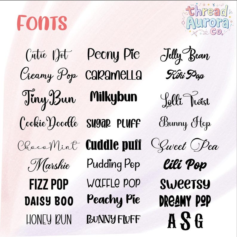 May include: A graphic showcasing various font styles, including "Cutie Dot," "Creamy Pop," and "Tiny Bun." The fonts are displayed in black against a soft, blurred background. The word "FONTS" is in pink at the top, with a logo in the upper right corner.