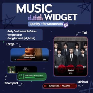 May include: A promotional graphic for a music widget, featuring the text "MUSIC WIDGET" and "Spotify for Streamers." The design showcases customizable color options, a progress bar, and song request features. Examples of music displays are shown.