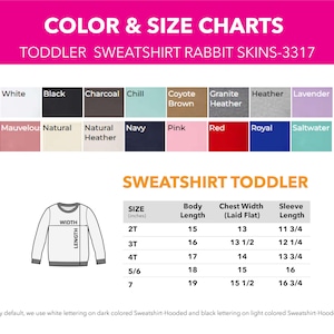 May include: A color and size chart for toddler sweatshirts. The chart includes a color palette with options like white, black, and navy. Measurements are provided in inches for body length, chest width, and sleeve length for sizes 2T to 7.