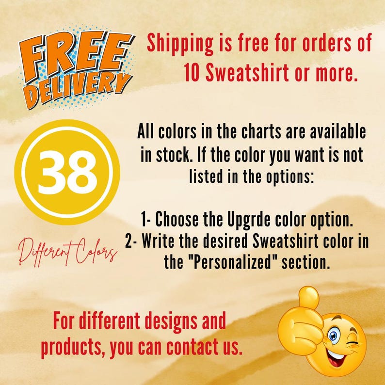 May include: Image with text about sweatshirt orders. It says "FREE DELIVERY" and "Shipping is free for orders of 10 Sweatshirt or more." It also says "All colors in the charts are available in stock."