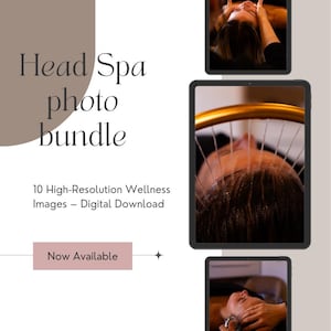 Op de afbeelding: Een digitale downloadbundel met 10 wellnessafbeeldingen met hoge resolutie. De tekst op de afbeelding luidt "Head Spa photo bundle" en "Now Available". De afbeelding toont drie spa-behandelingen op tablets.