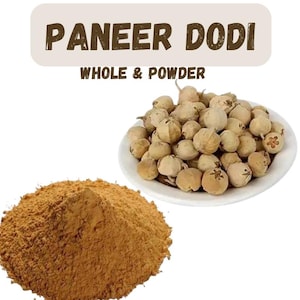 Peut inclure: Image de Paneer Dodi, entier et en poudre. Le Paneer Dodi entier est dans un bol blanc, et la poudre est en tas à gauche. Le texte "Paneer Dodi Whole & Powder" est en haut de l'image.