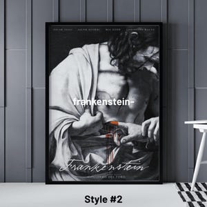 May include: A framed black and white poster with the title "Frankenstein" in a stylized font. The poster features a grayscale image of a person with a wound. The names of the actors are listed at the top. The text "Style #2" is at the bottom.