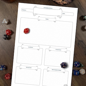 May include: A white, dot-grid paper for tabletop role-playing games, featuring sections for campaign name, notes, locations, characters, items, and next session notes. Several dice in various colors are scattered around the paper, including a red D20.