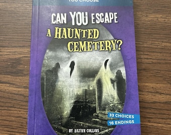 Tú eliges: ¿Puedes escapar de un cementerio embrujado? Un libro interactivo para niños sobre lo paranormal.