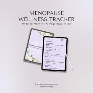 Könnte beinhalten: Zwei digitale Tablets mit einem "Menopause Wellness Tracker". Eines zeigt ein Blumendesign, das andere einen detaillierten Symptom-Tracker. Der Text lautet "Undated Planner | 77 Page Hyperlinked". Ein Stift liegt auf dem Bildschirm.