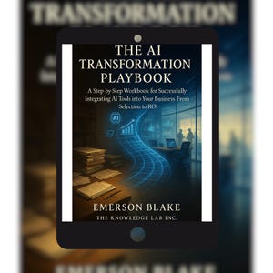 Puede incluir: Una tableta digital muestra "THE AI TRANSFORMATION PLAYBOOK" de Emerson Blake. La portada presenta un gráfico azul con "AI" y un gráfico, con el texto "A Step-by-Step Workbook for Successfully Integrating AI Tools into Your Business-From Selection to ROI."