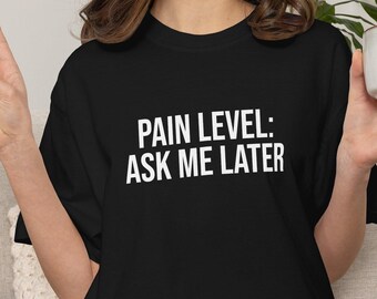 Camiseta "Nivel de dolor, pregúntame después", Camiseta sobre enfermedades crónicas, Camiseta de concienciación sobre el síndrome de Ehlers-Danlos, Camiseta divertida para personas con enfermedades crónicas, Camiseta sobre enfermedades invisibles, Regalo de cebra