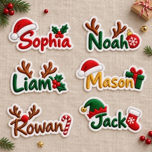 May include: Six embroidered name patches featuring Christmas themes. The names Sophia, Noah, Liam, Mason, Rowan, and Jack are stitched in festive colors, decorated with elements like Santa hats, reindeer antlers, holly, gifts, and candy canes.