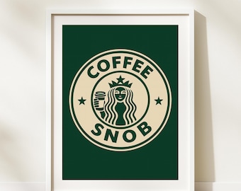 "Kaffee Wandkunst: ""Kaffee Snob"" Printable Barista Küche Bar Dekor (Digitaler Download)"