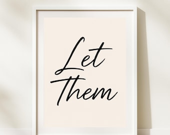 Minimalistische motivierende Wandkunst: “Let Them” Druck (Digitaler Download)