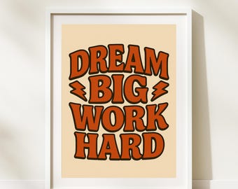 "Retro Motivierende Kunst: ""Dream Big Work Hard"" Druck (Digitaler Download)"
