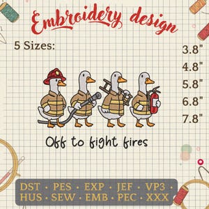 Off To Fight Fires Embroidery Download, Fire Goose Embroidery Design,  Funny Fathers day Instant Download, 5 Sizes