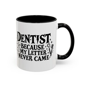 Zahnarzt – Weil mein Brief nie ankam – Kaffeetasse mit Akzent | Lustiger Zahnarzthumor