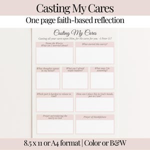 May include: A faith-based reflection worksheet titled "Casting My Cares." The worksheet includes prompts for reflection, such as "Name the Worry" and "Prayer of thankfulness." Available in 8.5 x 11 or A4 format, color or B&W.