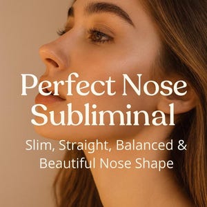 Può includere: Profilo di un volto con il testo bianco "Perfect Nose Subliminal". Sotto, le parole "Slim, Straight, Balanced & Beautiful Nose Shape". Lo sfondo è beige uniforme.
