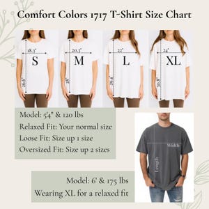 May include: Comfort Colors 1717 T-Shirt size chart. The chart shows models wearing white t-shirts in sizes S, M, L, and XL. Measurements are provided in inches for width and length. Additional text details relaxed, loose, and oversized fits.