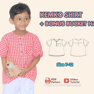 May include: A red and white checkered short-sleeve shirt with a button-up placket and chest pocket. Text reads KEMKO SHIRT + BONUS BUCKET HAT, Size 7-12, PDF Pattern, and Video Tutorial. Includes a line drawing of the front and back of the shirt.
