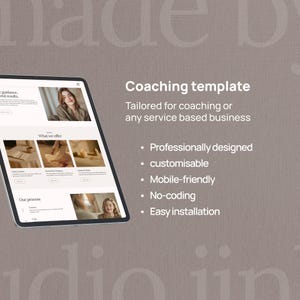 May include: A tablet screen showcasing a coaching template website. The image includes the text "Coaching template" and features like "Professionally designed" and "Mobile-friendly." The background is a neutral tone with subtle text.