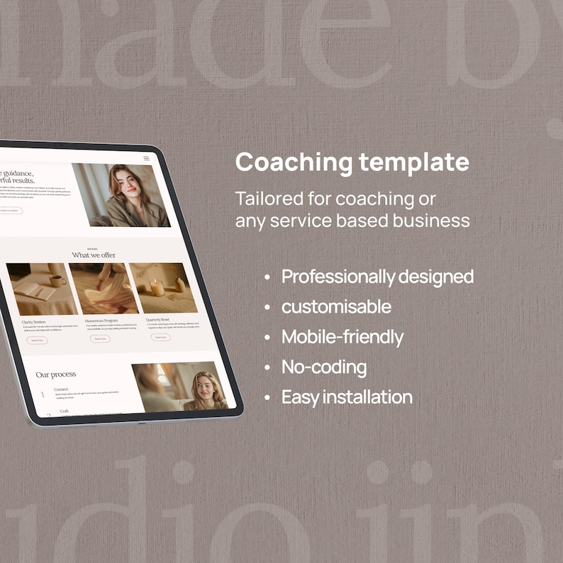 May include: A tablet screen showcasing a coaching template website. The image includes the text "Coaching template" and features like "Professionally designed" and "Mobile-friendly." The background is a neutral tone with subtle text.