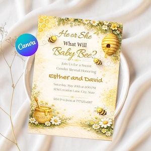 May include: A gender reveal invitation with a bee theme. The invitation features the text "He or She, What Will Baby Bee?" along with illustrations of bees, a beehive, and honey. The invitation also includes the names Esther and David, and event details.