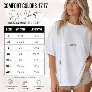 Peut inclure: Un t-shirt unisexe teint en vêtement de couleur blanche présenté avec un tableau des tailles intitulé Comfort Colors 1717. Le tableau indique les largeurs et longueurs en pouces pour les tailles S à 4XL. Le t-shirt a des manches courtes.