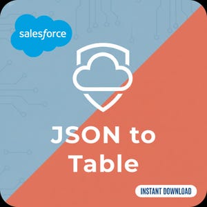 Könnte beinhalten: Digitalgrafik mit dem Salesforce-Logo und dem Text "JSON to Table". Der Hintergrund ist diagonal geteilt, mit einem blauen oberen linken und einem rot-orangen unteren rechten Bereich. Die Worte "Instant Download" stehen unten.