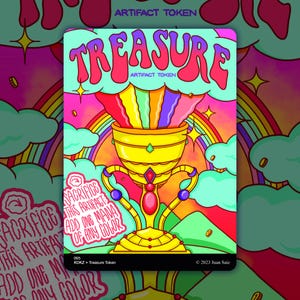 Op de afbeelding: Een levendige artefact token met het woord "TREASURE" in grote, kleurrijke letters. De kaart toont een gouden kelk die overloopt met regenboogkleuren, tegen een regenboog- en wolkenachtergrond. Tekst bevat "ARTIFACT TOKEN" en spelinstructies.