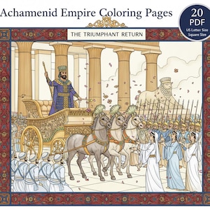 May include: A coloring book cover titled "Achaemenid Empire Coloring Pages" with the text "The Triumphant Return." The illustration depicts a royal procession with a chariot, horses, soldiers, and figures in classical attire. The image is framed with a decorative border.