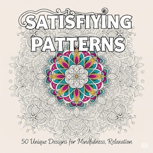 May include: A coloring book titled "Satisfying Patterns" features a detailed mandala design in the center, with a vibrant color palette of teal, pink, and gold. The book cover includes the text "50 Unique Designs for Mindfulness, Relaxation".